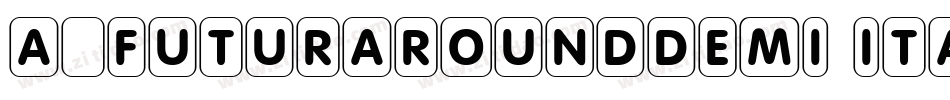 a_FuturaRoundDemi Italic字体转换